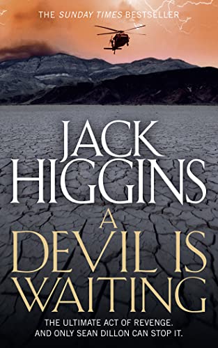 Beispielbild fr A Devil is Waiting: THE ULTIMATE ACT OF REVENGE. AND ONLY SEAN DILLON CAN STOP IT.: Book 19 (Sean Dillon Series) zum Verkauf von WorldofBooks