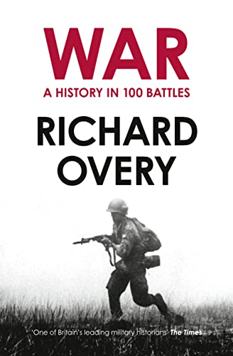 9780007452514: A history of war in 100 battles: A History in 100 Battles