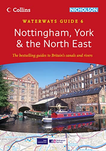 9780007452613: Nottingham, York & the North East (Collins/Nicholson Waterways Guides, Book 6) [Lingua Inglese]