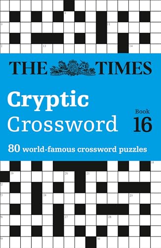 9780007453375: Times Cryptic Crossword Book 16: 80 of the world’s most famous crossword puzzles (The Times Crosswords)