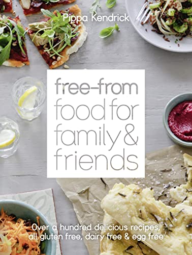 Stock image for Free-From Food for Family and Friends: Over a hundred delicious recipes, all gluten-free, dairy-free and egg-free for sale by AwesomeBooks