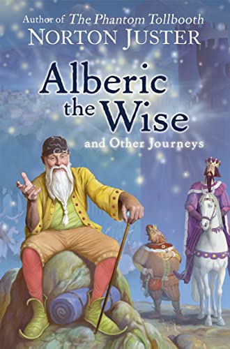 Beispielbild fr Alberic the Wise and Other Journeys zum Verkauf von WorldofBooks