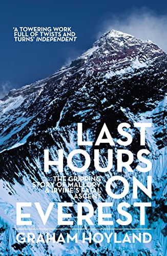 9780007455744: Last Hours on Everest: The gripping story of Mallory and Irvine’s fatal ascent