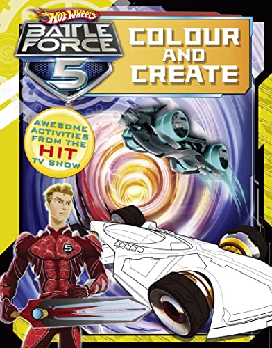 9780007455836: Colour and Create (Hot Wheels Battle Force 5)