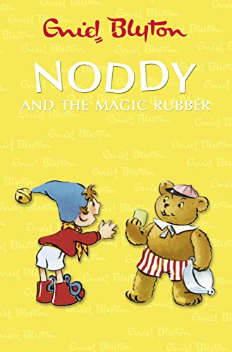 Noddy and the Magic Rubber (9780007455881) by Enid Blyton