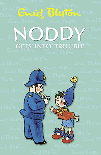 9780007455898: Noddy Gets into Trouble