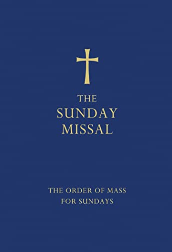 Beispielbild fr The Sunday Missal (Blue edition) : The New Translation of the Order of Mass for Sundays zum Verkauf von AHA-BUCH GmbH