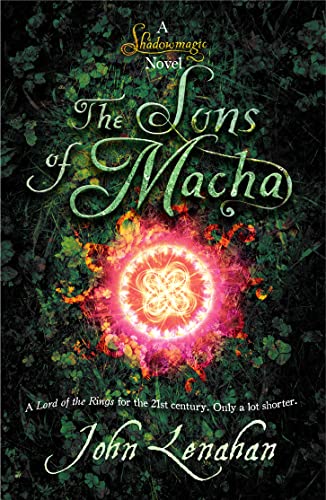 Stock image for Sons of Macha (Shadowmagic) (Book 3) for sale by SecondSale