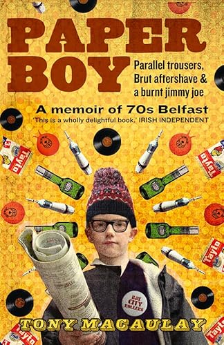 9780007456857: Paperboy: An Enchanting True Story of a Belfast Paperboy Coming to Terms with the Troubles