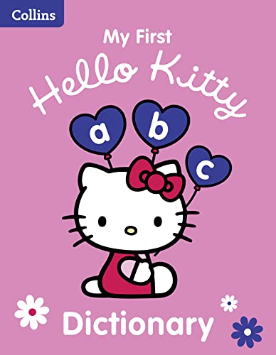 Imagen de archivo de MY FIRST HELLO KITTY DICTIONARY Hardcover a la venta por Half Price Books Inc.