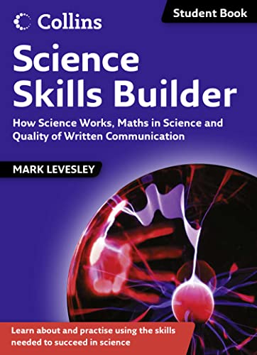 Imagen de archivo de Science Skills Builder: How Science Works, Maths in Science and Quality of Written Communication a la venta por WorldofBooks