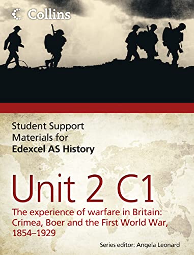 Beispielbild fr Student Support Materials for History  " Edexcel AS Unit 2 Option C1: The Experience of Warfare in Britain: Crimea, Boer and the First World War, 1854-1929 zum Verkauf von WorldofBooks