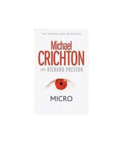 Imagen de archivo de Micro [Paperback] [Jan 01, 2011] MICHAEL CRICHTON a la venta por HPB-Ruby