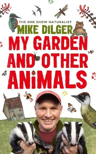 Stock image for My Garden and Other Animals for sale by AwesomeBooks