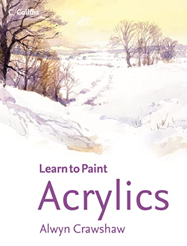 Stock image for Acrylics (Learn to Paint) for sale by WorldofBooks