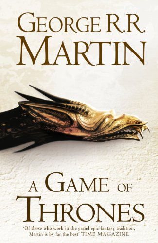 9780007459483: A Game of Thrones (Hardback reissue): The bestselling classic epic fantasy series behind the award-winning HBO and Sky TV show and phenomenon GAME OF THRONES: Book 1 (A Song of Ice and Fire)