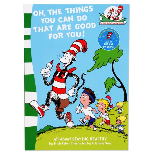 Beispielbild fr Oh, The Things You Can Do That Are Good For You!: Book 5 (The Cat in the Hat  s Learning Library) zum Verkauf von AwesomeBooks