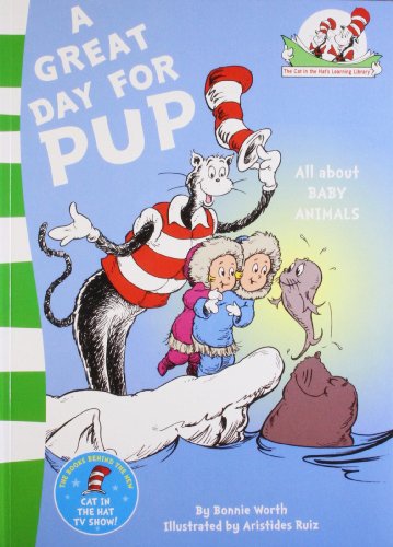 Imagen de archivo de A Great Day for Pup [Paperback] [Jan 01, 2011] DR. SEUSS a la venta por Half Price Books Inc.
