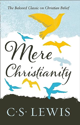 Stock image for Mere Christianity (C. S. Lewis Signature Classic) for sale by Goodwill of Colorado