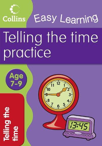 Beispielbild fr Easy Learning: Telling Time Ages 7-9 (Collins Easy Learning Age 7-11) zum Verkauf von WorldofBooks
