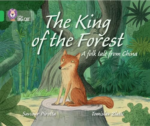 Stock image for The King of the Forest: Band 05/Green (Collins Big Cat) for sale by WorldofBooks