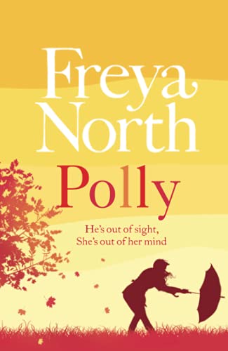 9780007462193: Polly. Freya North