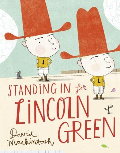 Stock image for Standing in for Lincoln Green for sale by WorldofBooks