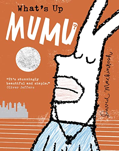 Stock image for What's up Mumu? for sale by Better World Books: West
