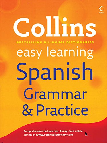 9780007463206: Collins Easy Learning Spanish Grammar and Practice (Collins Easy Learning) 1st (first) Edition (2011)