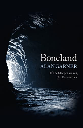 9780007463244: Boneland. by Alan Garner