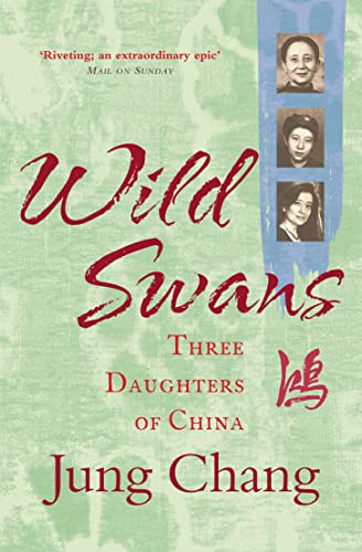Stock image for Wild Swans: Three Daughters of China for sale by WorldofBooks