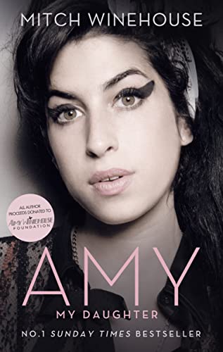 9780007463893: Amy, My Daughter: The No. 1 Sunday Times bestselling memoir from Amy Winehouse’s father, Mitch