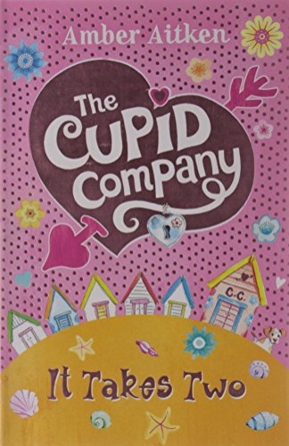 9780007464449: It Takes Two: Book 1 (The Cupid Company)