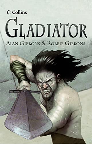 Gladiator (Read On) (9780007464838) by Gibbons, Alan; Gibbons, Robbie