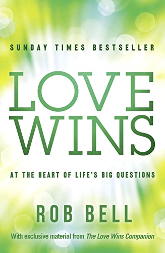 9780007465057: Love Wins: At the Heart of Life’s Big Questions