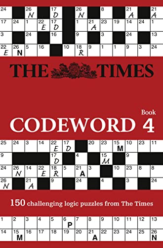 Stock image for The Times Codeword 4: 150 cracking logic puzzles for sale by THE SAINT BOOKSTORE