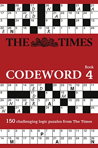 9780007465156: The Times Codeword 4: 150 cracking logic puzzles (The Times Puzzle Books)