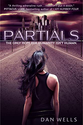 Beispielbild fr Partials. by Dan Wells zum Verkauf von AwesomeBooks