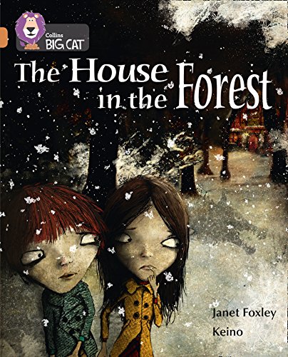 9780007465309: The House in the Forest: Band 12/Copper (Collins Big Cat)