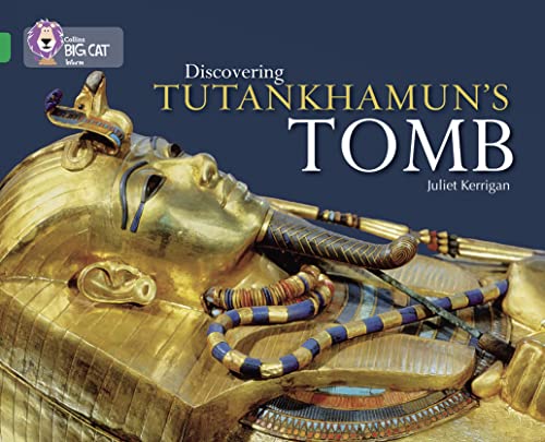 Stock image for Discovering Tutankhamun?s Tomb: Band 15/Emerald (Collins Big Cat) for sale by Greener Books