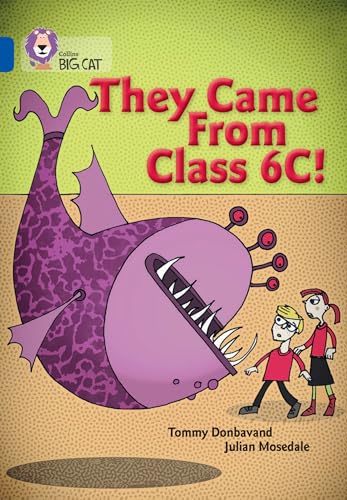 Beispielbild fr They came from Class 6C: Band 16/Sapphire (Collins Big Cat) zum Verkauf von AwesomeBooks