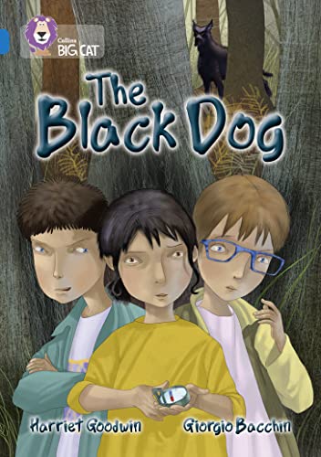 9780007465477: The Black Dog: Band 16/Sapphire (Collins Big Cat)