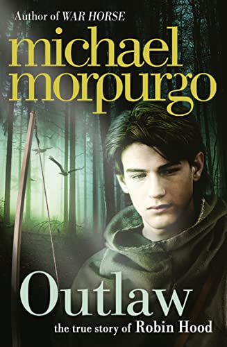 9780007465927: Outlaw: The Story of Robin Hood