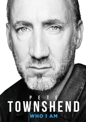 Stock image for Pete Townshend: Who I Am. by Pete Townshend for sale by ThriftBooks-Dallas