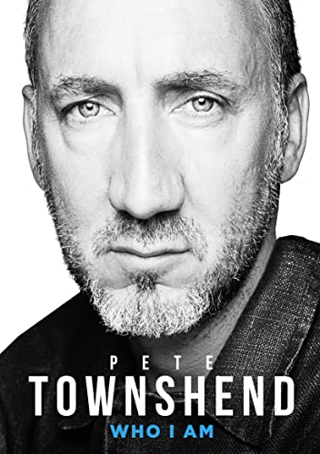 Beispielbild fr Pete Townshend: Who I Am zum Verkauf von Housing Works Online Bookstore