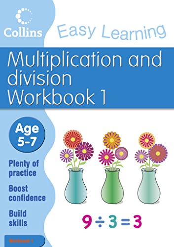 Stock image for Multiplication and Division Workbook 1: Age 5-7 (Collins Easy Learning Age 5-7) for sale by WorldofBooks