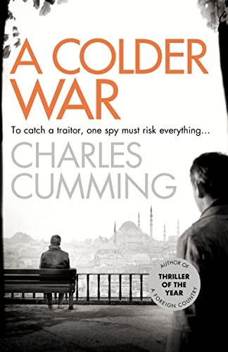 Stock image for A Colder War (Thomas Kell Spy Thriller, Book 2) for sale by AwesomeBooks
