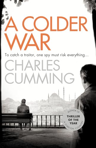 Beispielbild fr A Colder War (Thomas Kell Spy Thriller, Book 2) zum Verkauf von medimops