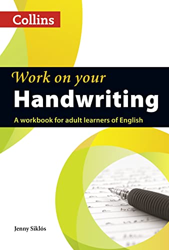 9780007469420: Work on Your Handwriting: A Workbook for Adult Learners of English (Collins Work on Your. . .)