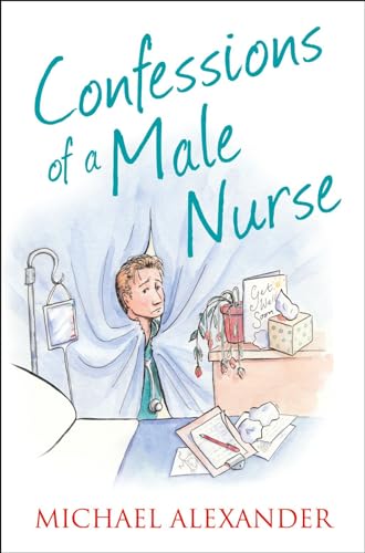 Imagen de archivo de Confessions of a Male Nurse (Confessions Series) (The Confessions Series) a la venta por WorldofBooks